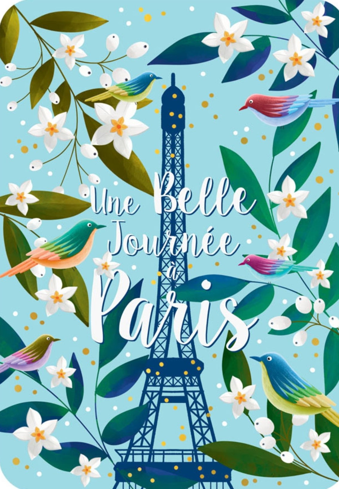 Cartes d'Art - Beautiful Day in Paris - Eiffel Tower - Birds - Flowers - Postcard with gold foil details