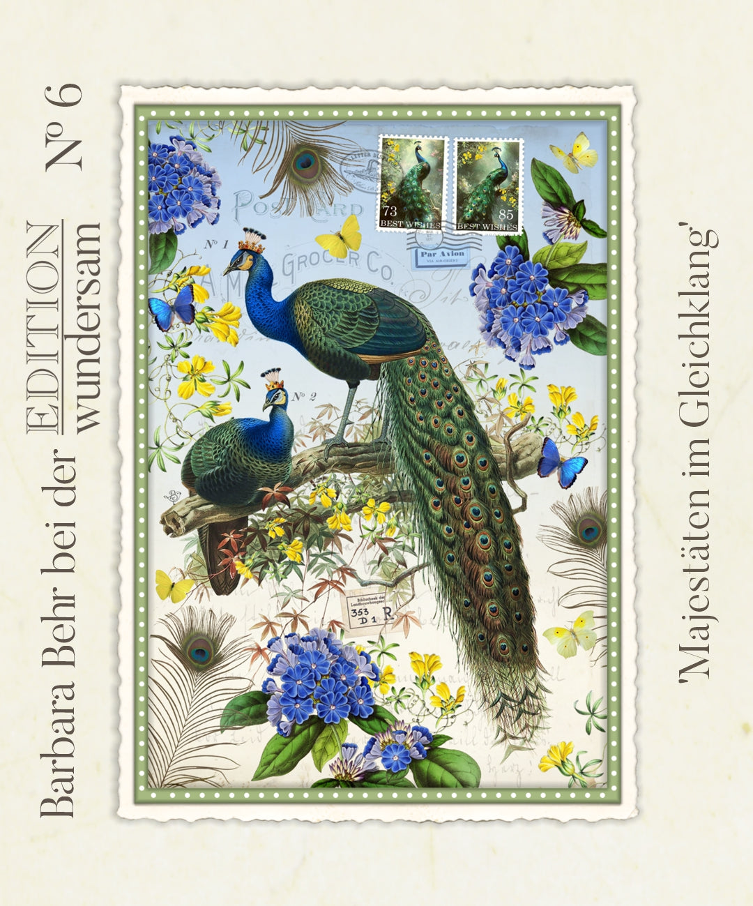 Edition Wundersam postcard illustrated by Barbara Behr featuring two peacocks on a floral branch with butterflies, feathers, and vintage postal elements