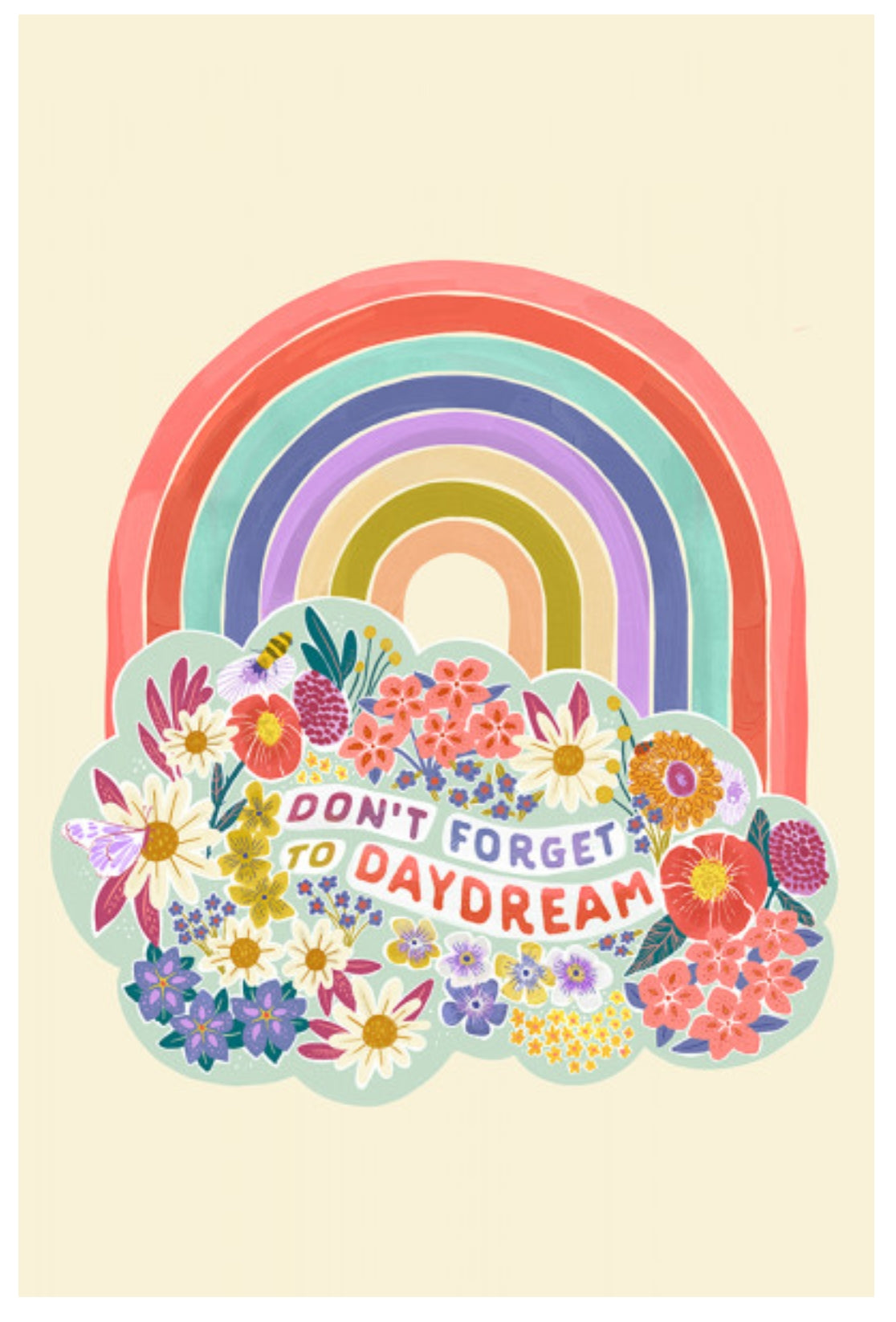 Don't Forget to Daydream Postcard by Lantern Press featuring a pastel rainbow with a cloud of colorful flowers and the text 'DON'T FORGET TO DAYDREAM' on a warm cream background.