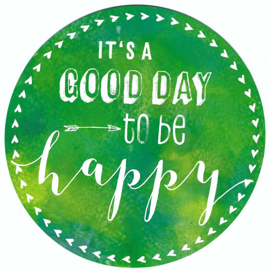 Edition Gollong Round Shaped Postcard with Text It's a Good Day to Be Happy.