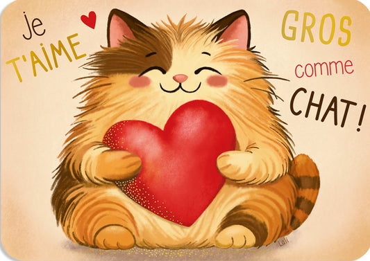 Cat postcard by Lali - Cartes d'Art featuring a cat holding a heart with text 'Je t'aime gros comme chat!' 