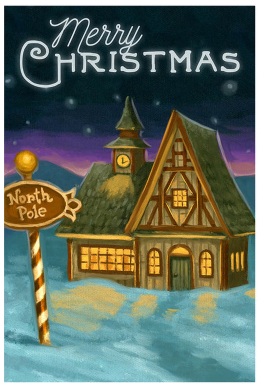 Merry Christmas - North Pole Postcard by Lantern Press featuring a snow-covered village scene with a large timber-frame house, a clock tower, glowing windows, and a signpost reading North Pole. The top of the artwork says Merry Christmas in white script against a dark blue and purple night sky.