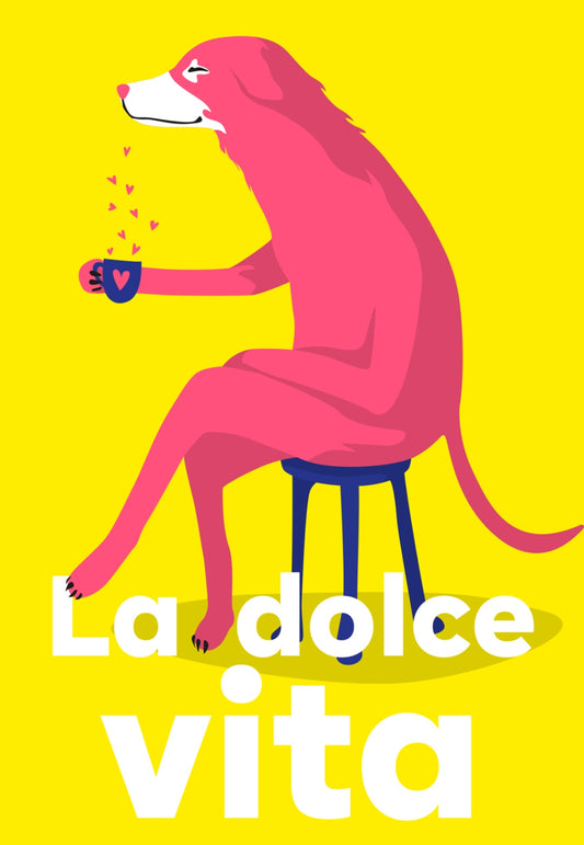 La Dolce Vita Postcard by Nobis Design featuring an illustration of a pink dog sitting on a stool with a coffee cup, against a yellow background with 'La dolce vita' text.