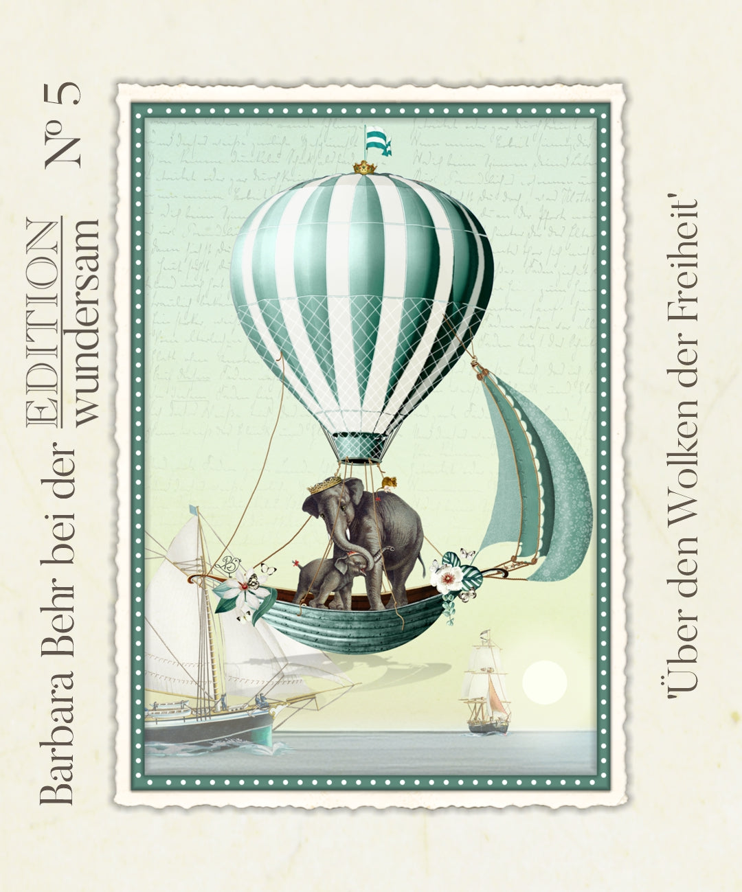 Edition Wundersam postcard illustrated by Barbara Behr featuring a teal hot air balloon carrying an adult and baby elephant in above the ocean with sailing ships.