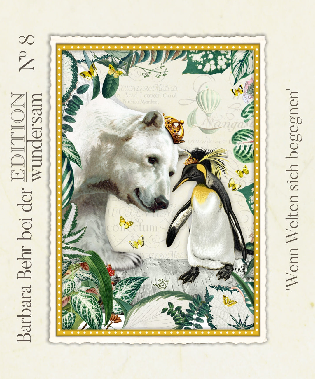 Edition Wundersam postcard illustrated by Barbara Behr featuring a crowned polar bear and penguin surrounded by tropical leaves and butterflies.