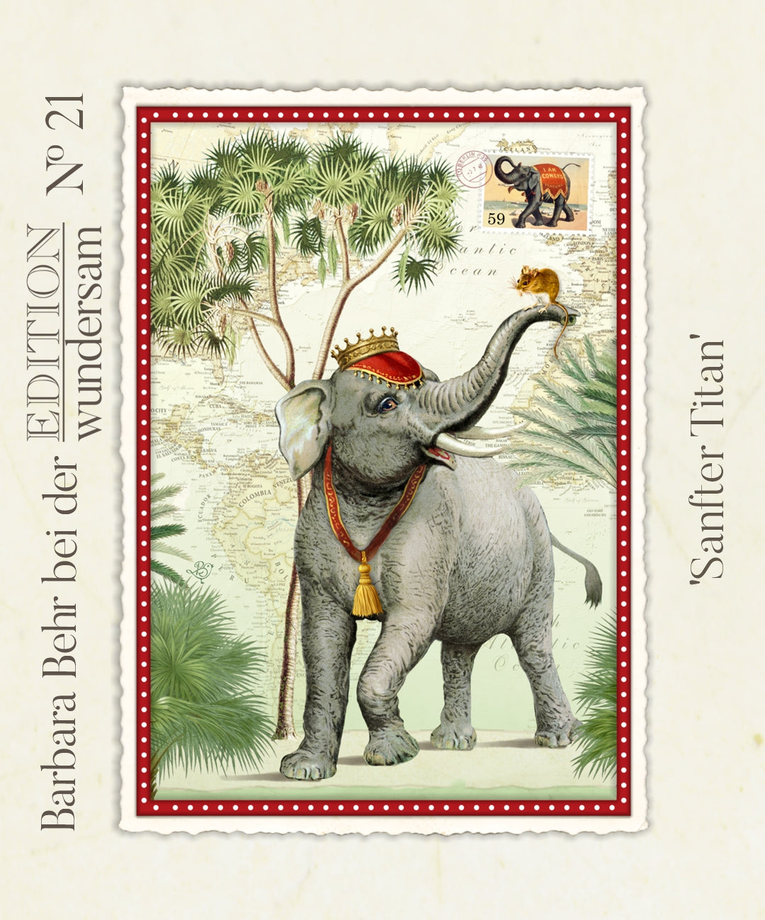 Gentle Titan Postcard by Barbara Behr - Edition Wundersam No. 21 featuring an illustration of an elephant and mouse with a crown