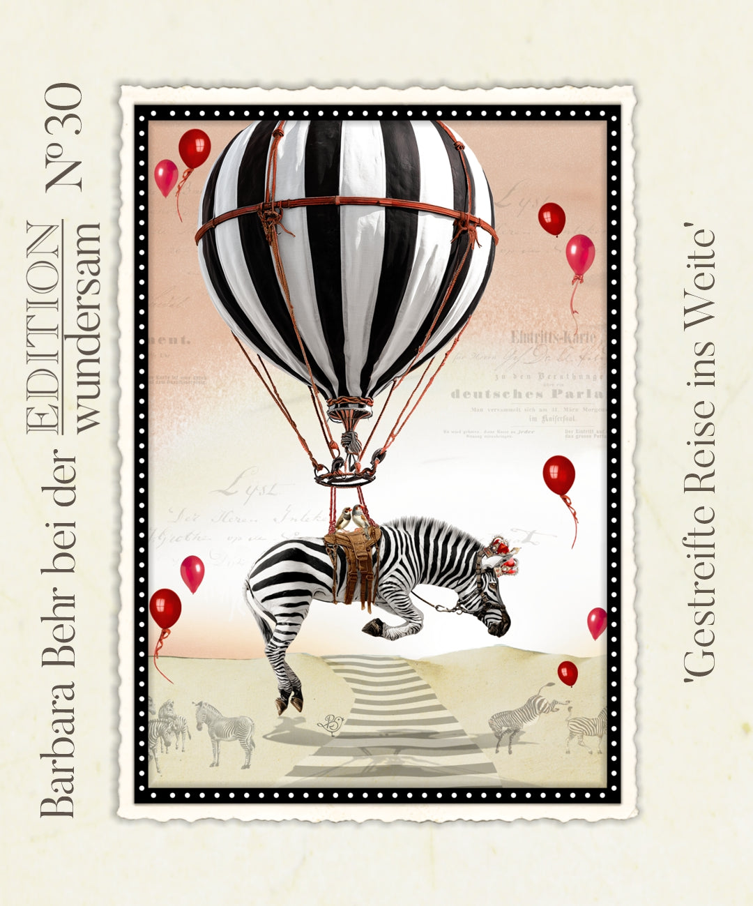 Striped Journey into the Distance Postcard by Barbara Behr - Edition Wundersam No. 30 featuring a zebra riding a hot air balloon with red balloons in the sky