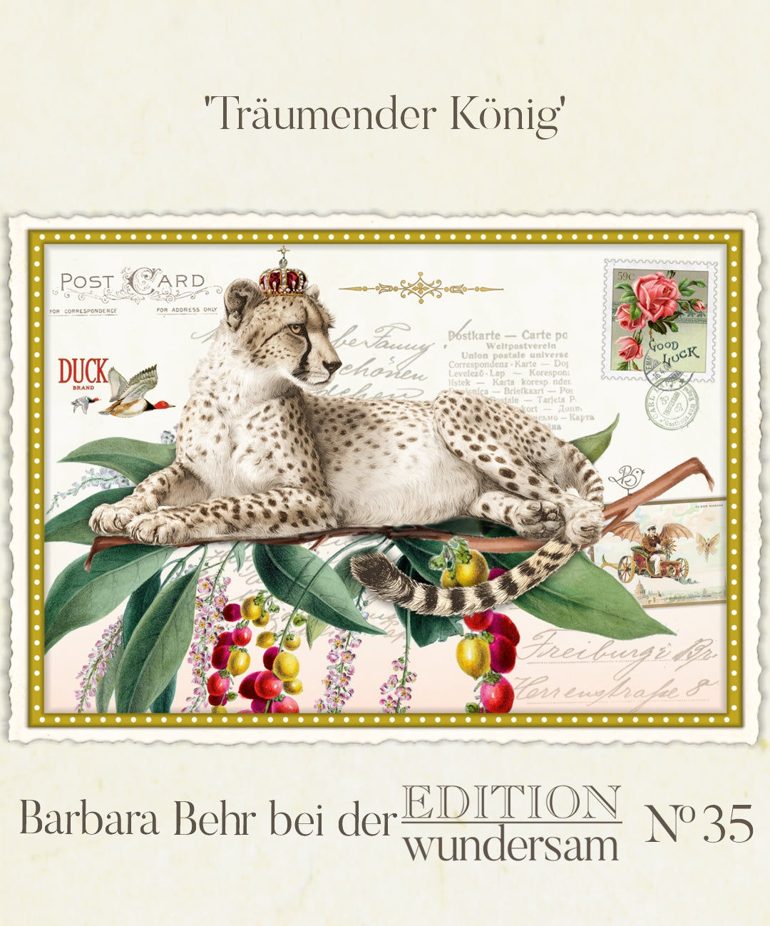 Dreaming King Postcard by Barbara Behr - Edition Wundersam No. 35 featuring a vintage-style illustration of a cheetah on a decorative card with floral elements and text.