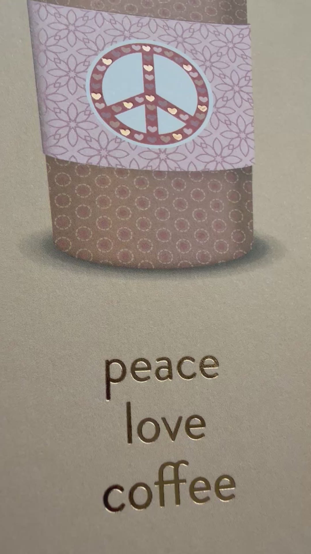 Peace, Love, Coffee Postcard by Nobis Design featuring a coffee cup with peace symbol design on a beige background with foil details